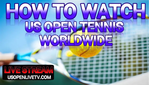 how-to-watch-2022-us-open-tennis-live-stream-worldwide